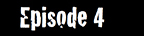 Season 2, Episode 4