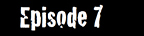 Season 2, Episode 7